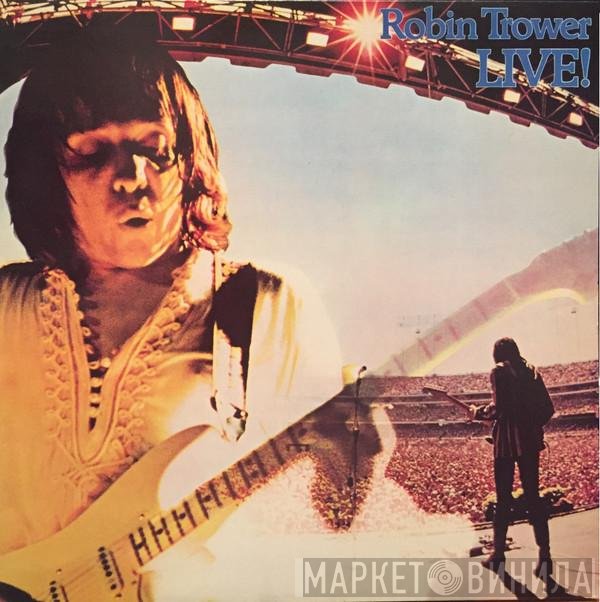Robin Trower - Robin Trower Live!