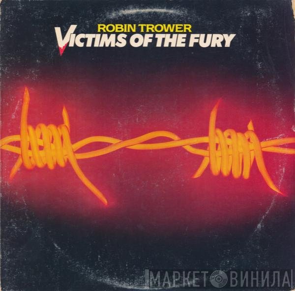 Robin Trower - Victims Of The Fury