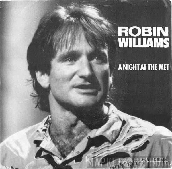 Robin Williams - A Night At The Met