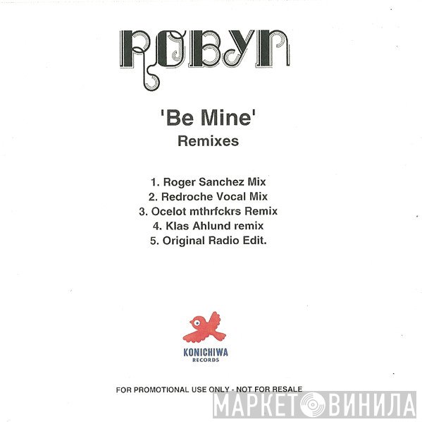 Robyn - Be Mine (Remixes)