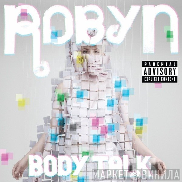 Robyn  - Body Talk