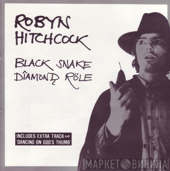 Robyn Hitchcock  - Black Snake Diamond Röle