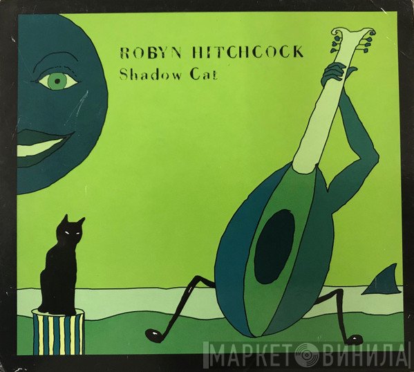 Robyn Hitchcock  - Shadow Cat