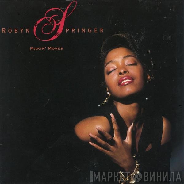 Robyn Springer - Makin' Moves