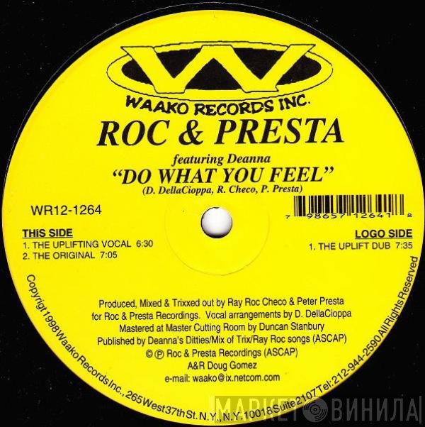 Roc & Presta Featuring Deanna  - Do What You Feel