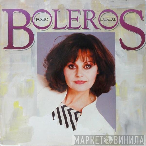Rocío Dúrcal  - Boleros