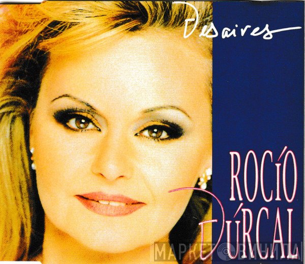 Rocío Dúrcal  - Desaires