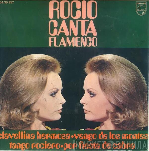 Rocío Dúrcal  - Rocio Canta Flamenco