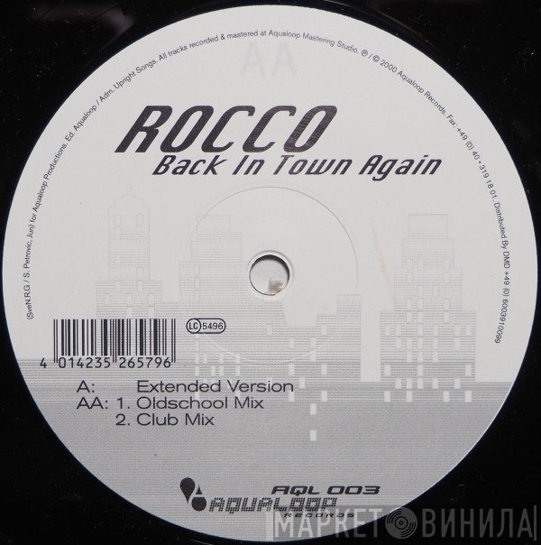 Rocco  - Back In Town Again