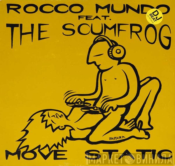 Rocco Mundo Feat. The Scumfrog  - Move Static