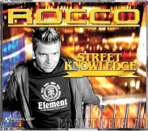 Rocco  - Street Knowledge
