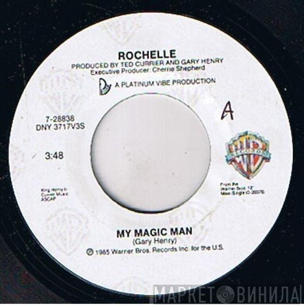 Rochelle  - My Magic Man