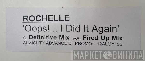 Rochelle  - Oops! I Did It Again
