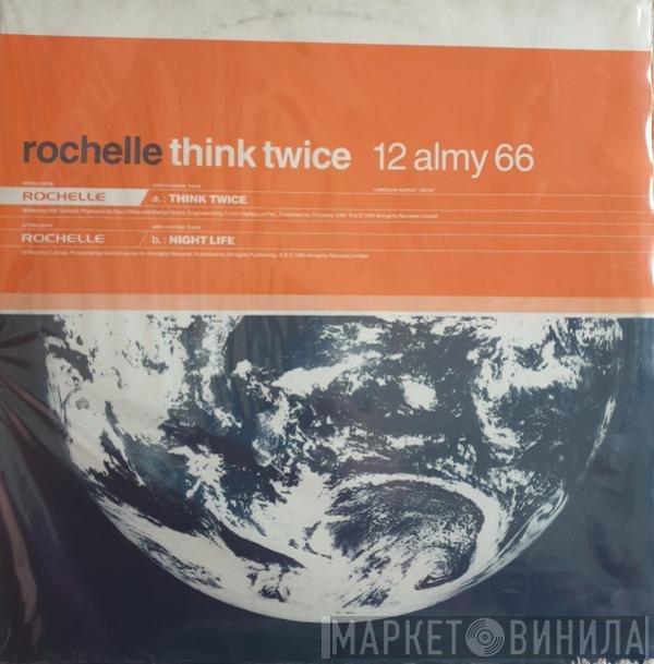 Rochelle  - Think Twice