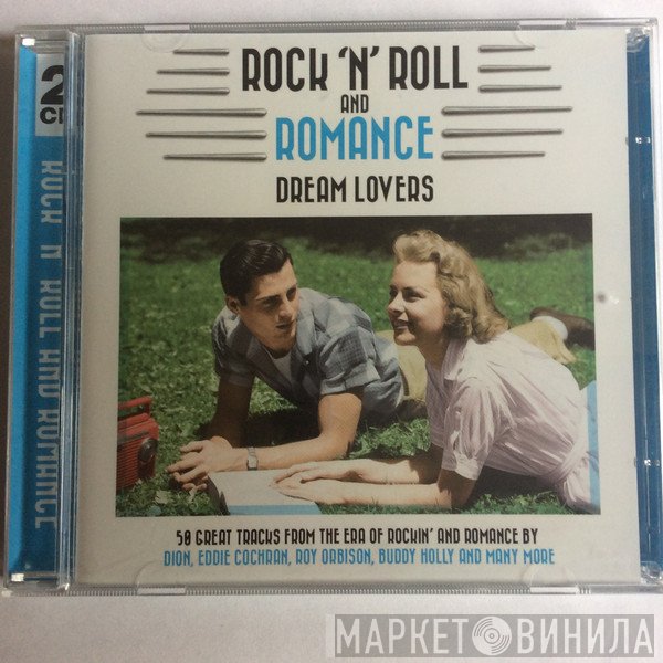  - Rock 'N' Roll And Romance  - Dream Lovers