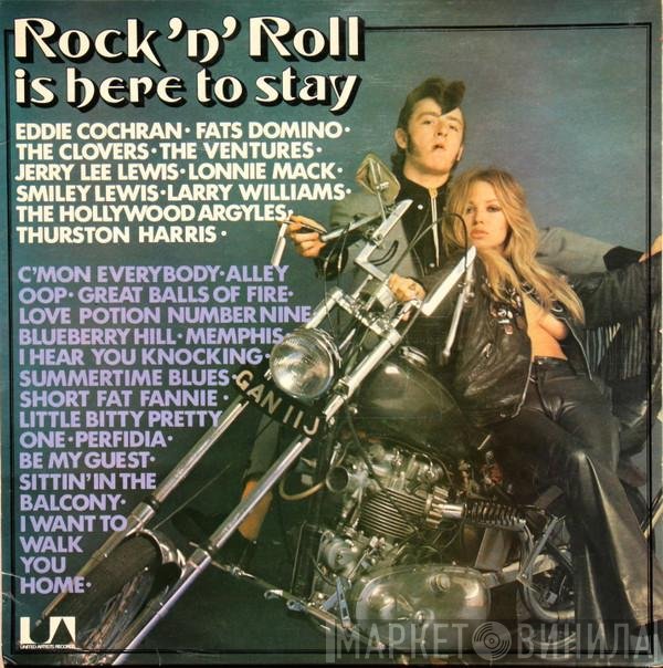  - Rock 'N' Roll Is Here To Stay