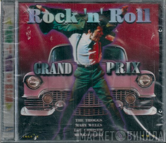  - Rock 'n' Roll Grand Prix Volume Two - Hits From The 50's And 60's