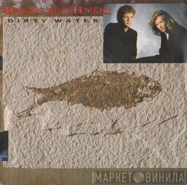 Rock And Hyde - Dirty Water