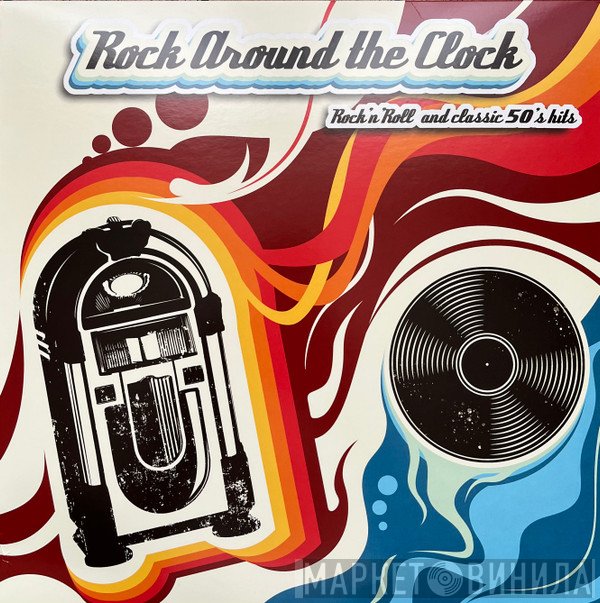  - Rock Around The Clock
