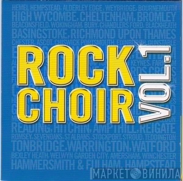 Rock Choir - Vol. 1