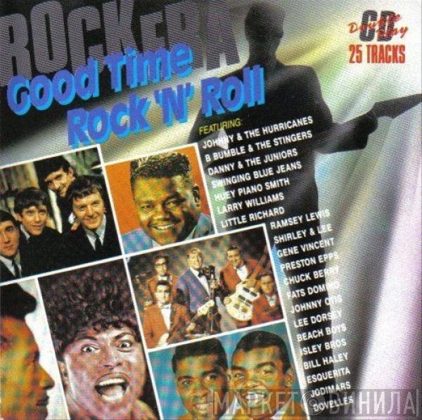  - Rock Era - Good Time Rock 'N' Roll