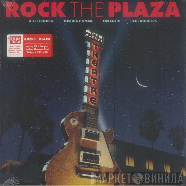  - Rock The Plaza: Concert To Save The Historic Plaza Theatre In Palm Springs