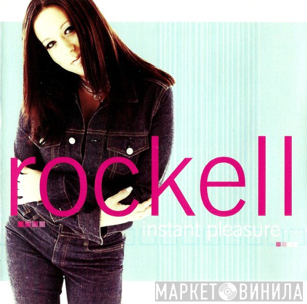 Rockell  - Instant Pleasure
