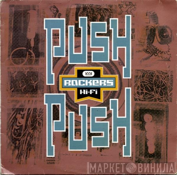 Rockers Hi-Fi - Push Push