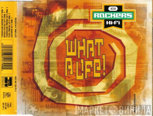 Rockers Hi-Fi - What A Life!