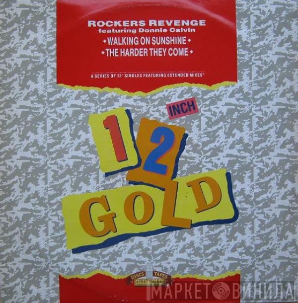 Rockers Revenge, Donnie Calvin - Walking On Sunshine / The Harder They Come