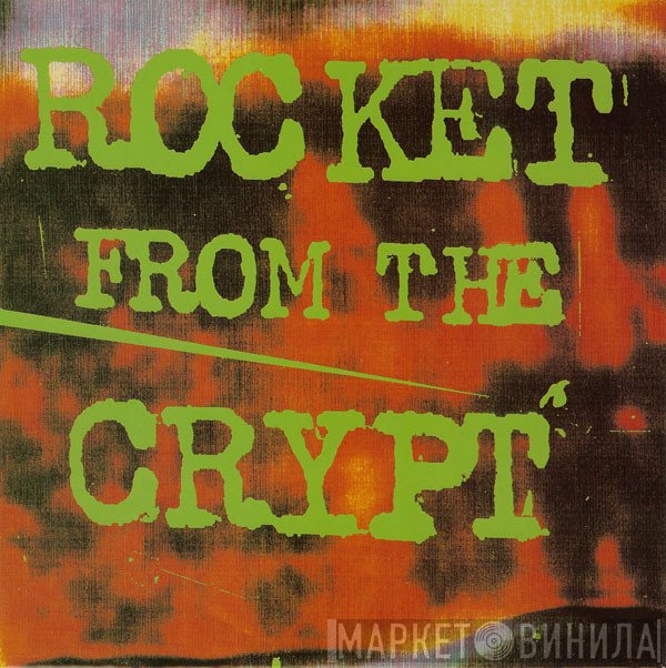 Rocket From The Crypt  - Normal Carpet Ride