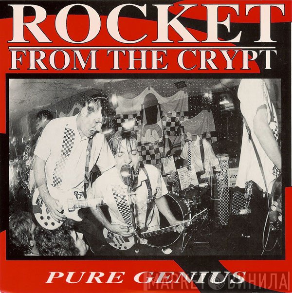 Rocket From The Crypt  - Pure Genius