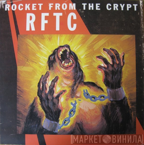 Rocket From The Crypt  - RFTC