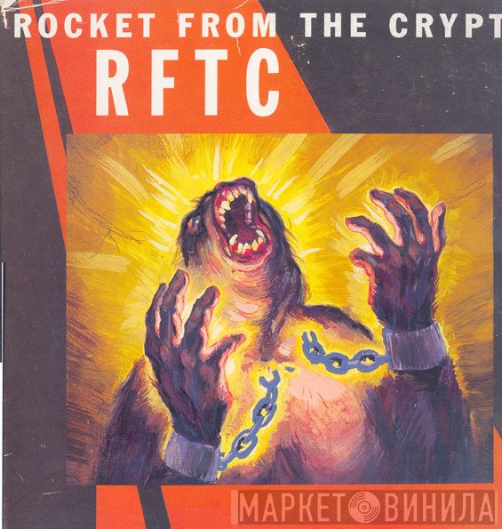 Rocket From The Crypt  - Rftc