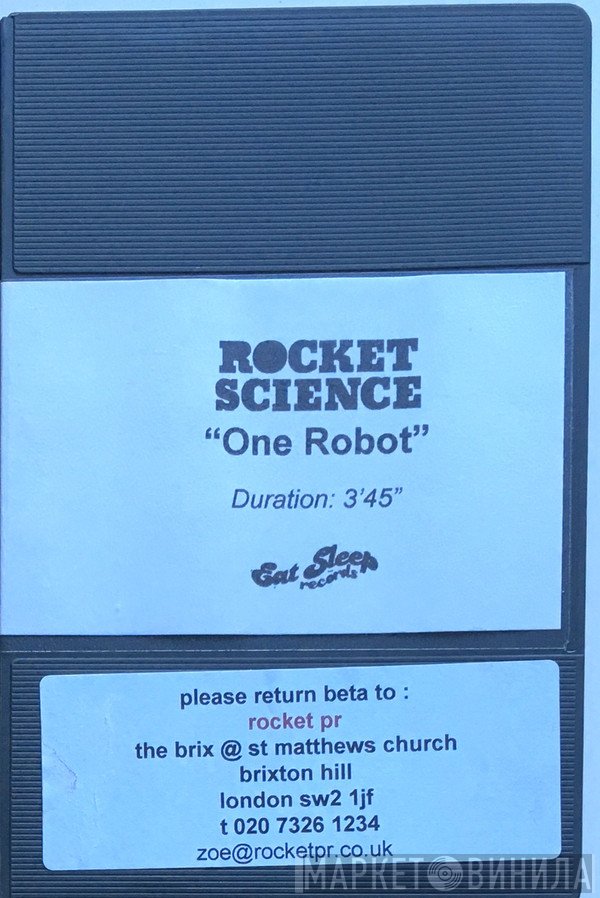 Rocket Science  - One Robot