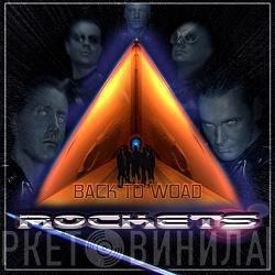 Rockets  - Back To Woad