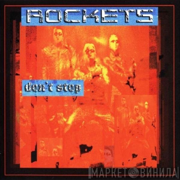 Rockets  - Don't Stop