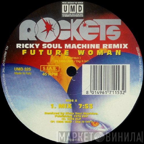Rockets - Future Woman (Ricky Soul Machine Remix)
