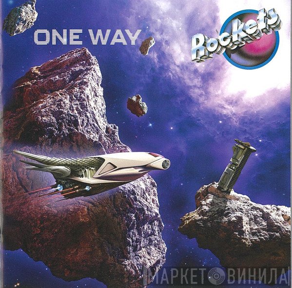 Rockets  - One Way