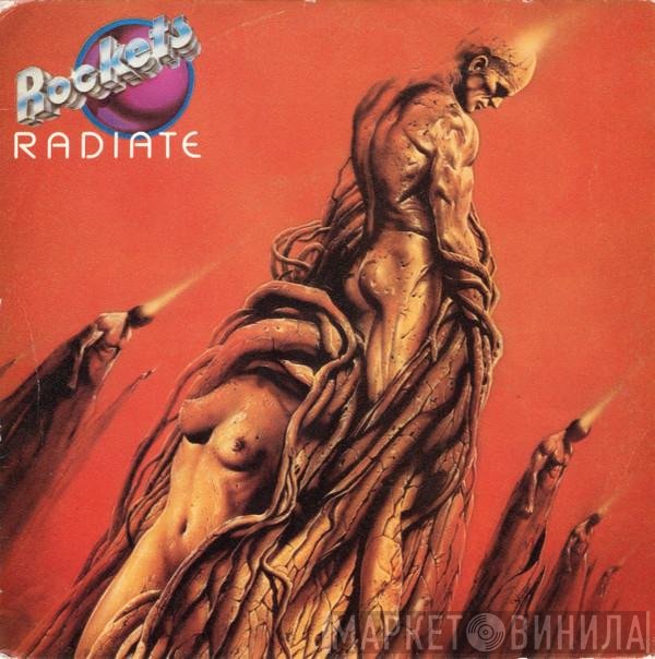 Rockets  - Radiate