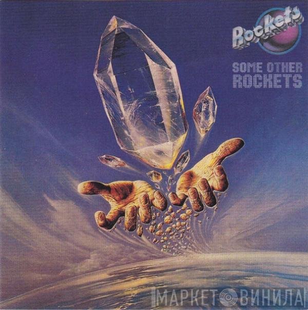 Rockets  - Some Other Rockets