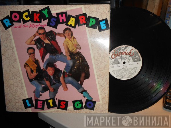 Rocky Sharpe & The Replays  - Let's Go