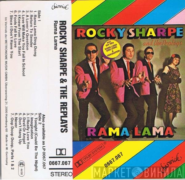 Rocky Sharpe & The Replays  - Rama Lama