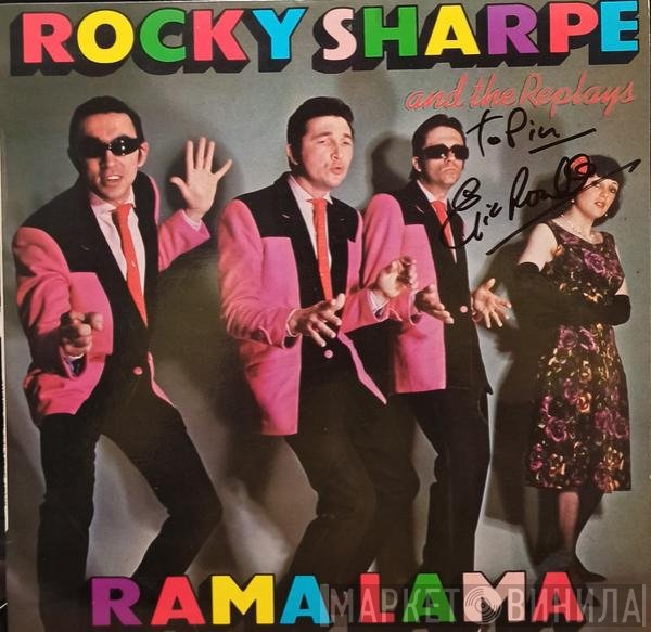 Rocky Sharpe & The Replays  - Rama Lama