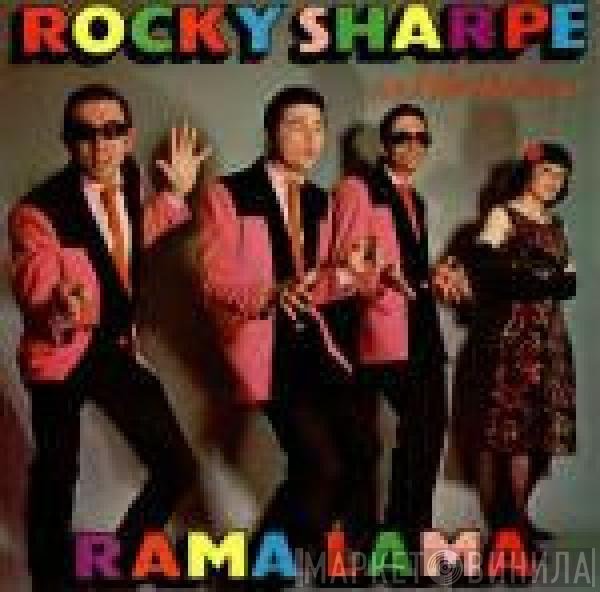 Rocky Sharpe & The Replays  - Rama Lama