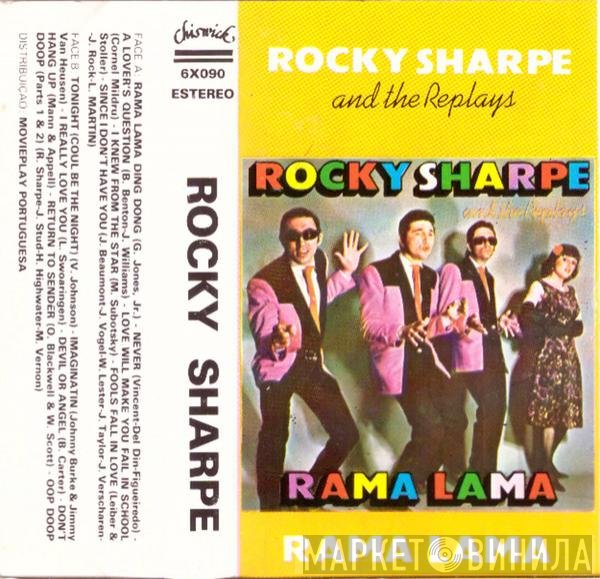 Rocky Sharpe & The Replays  - Rama Lama