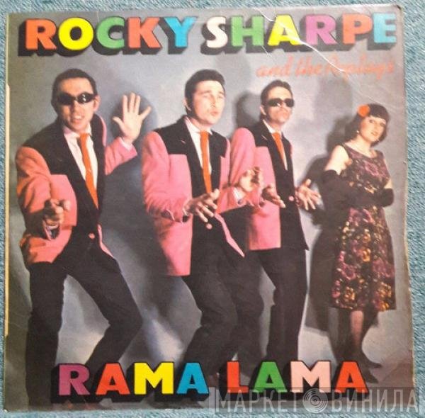 Rocky Sharpe & The Replays  - Rama Lama