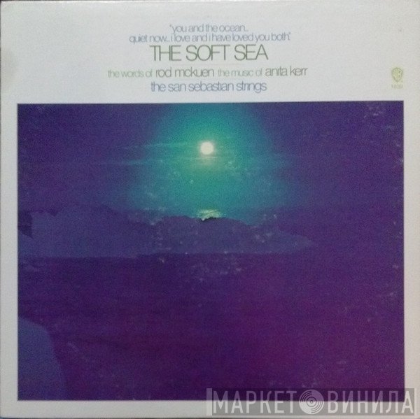 Rod McKuen / Anita Kerr / The San Sebastian Strings  - The Soft Sea