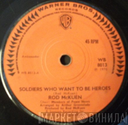 Rod McKuen - Soldiers Who Want To Be Heroes