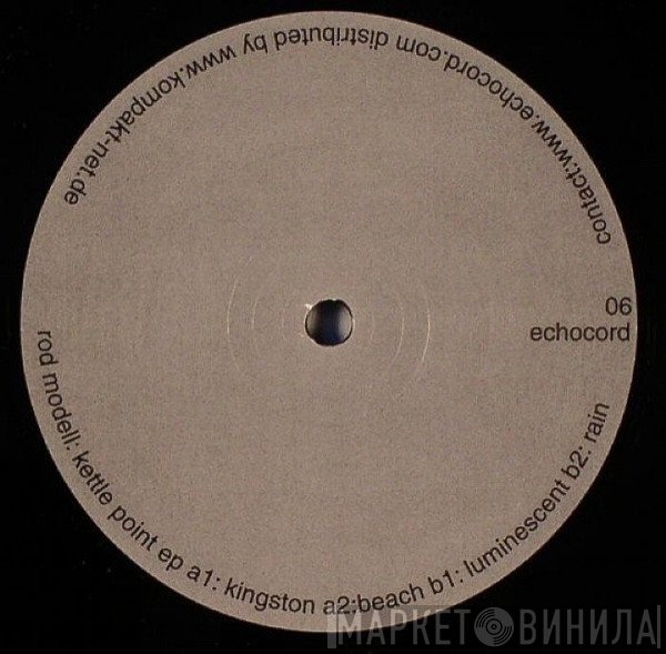 Rod Modell  - Kettle Point EP